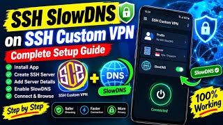 Full SSH SlowDNS on SSH Custom VPN | Complete Setup Guide Step by Step Update