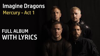 Imagine Dragons - Mercury - Act 1 - It's ok (LYRICS)