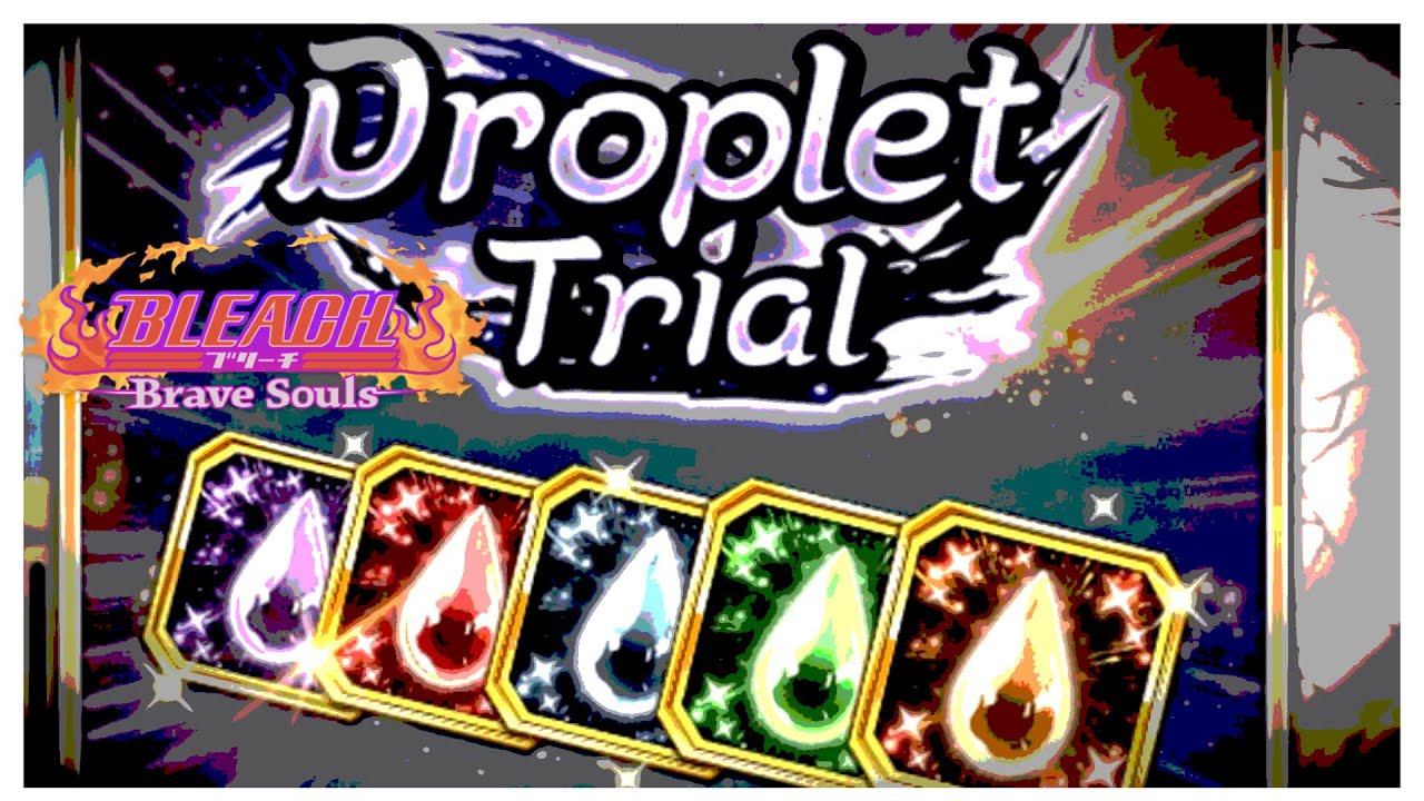 [53] RESET And {2x} Droplet Grind! Bleach Brave Souls Playthrough YouTube