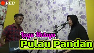 Lagu Melayu - Pulau Pandan