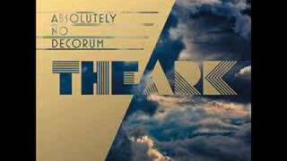 The Ark - Absolutely No Decorum