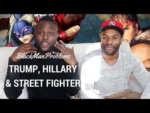 Donald Trump, Hillary Clinton & Street Fighter 4