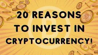 Crypto Investment: 20 Reasons to Invest & Secure Your Financial Future