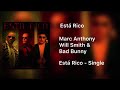 Está Rico - Marc Anthony, Will Smith &amp; Bad Bunny