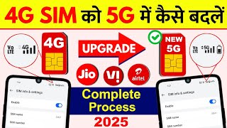 4G Sim Ko 5G Me Kaise Badle Jio Airtel Sim Card How To Upgrade Your 4G Sim To 5G Full Process 2025