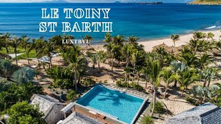 Hotel Le Toiny, Relaix & Chateaux in St Barth