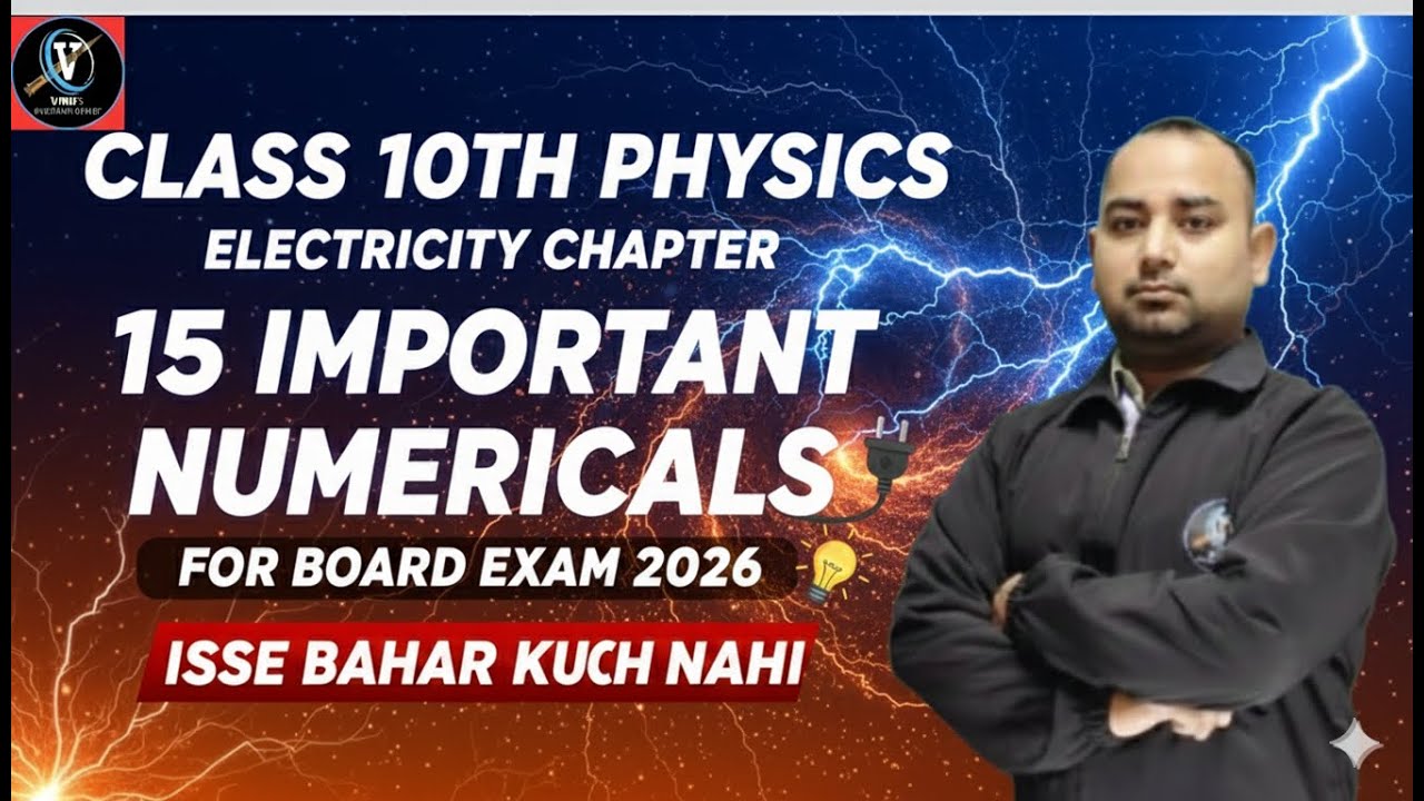 Class 10 Physics Electricity | All Important Numericals Explained