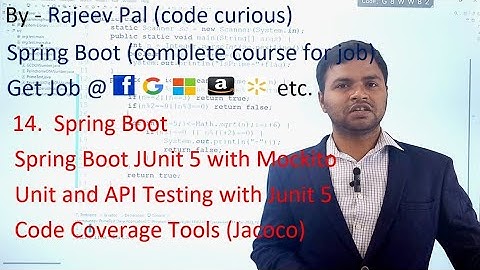 14 Spring Boot | JUnit 5 with Mockito | Jacoco Code Coverage | Complete Course for Job