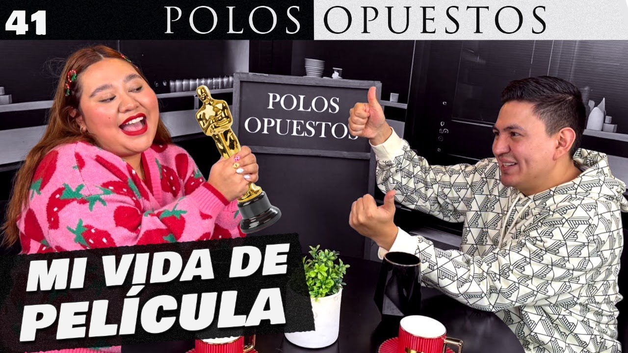 EP.41 I MI VIDA DE PELICULA