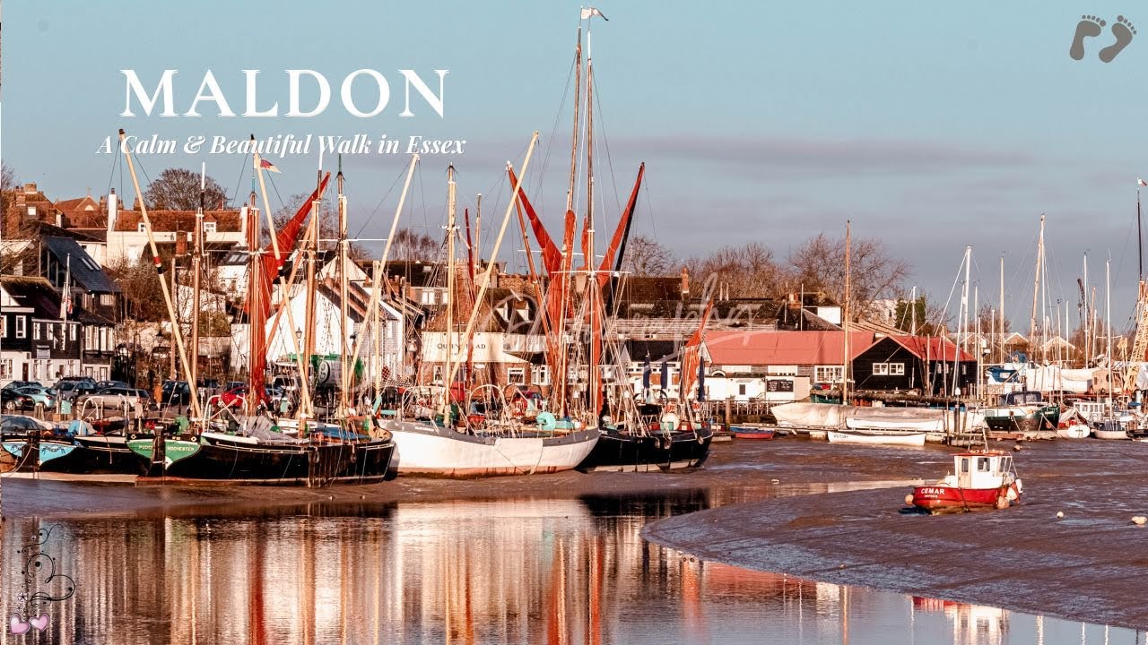🎥MALDON – A Soft & Dreamy Walk Through England’s Historic Waterfront Town