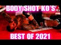 Body Shot Knockouts | Best of 2021