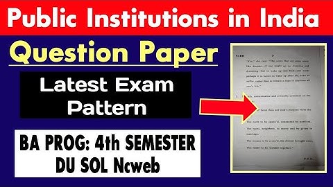 Public Institutions in India Question Paper BA Program 4th Semester DU SOL Ncweb Political Science