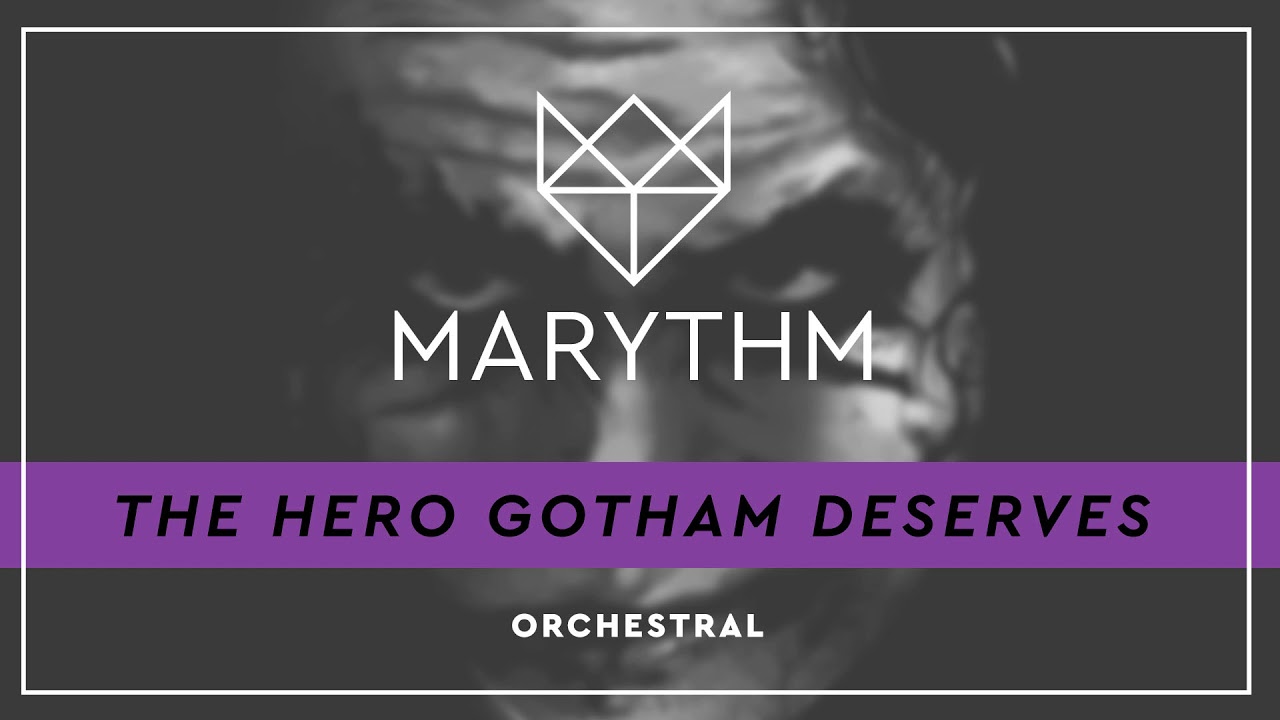 Marythm - The Hero Gotham Deserves