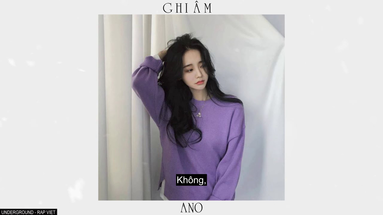 rap buon that tinh Ghi Âm - Ano「Lyric Video」