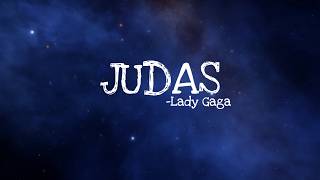 JUDAS - Lady Gaga (Lyrics)