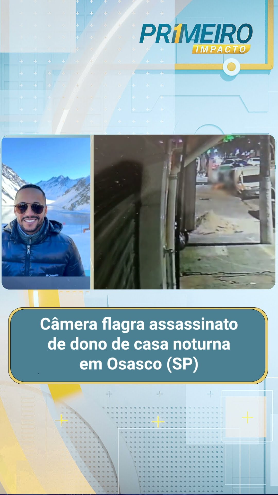 Câmera flagra assassinato de dono de casa noturna em Osasco (SP)