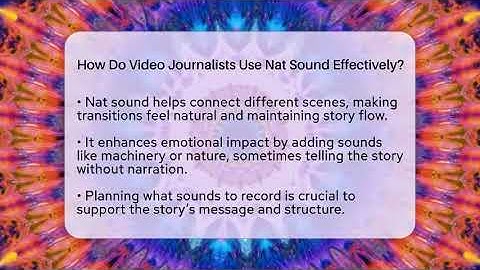 How Do Video Journalists Use Nat Sound Effectively? - Journalism Explained