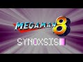 Synoxsis  wily stage 1 mega man 8 remix