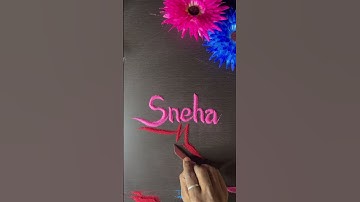 Sneha Name Calligraphy Done ☺️