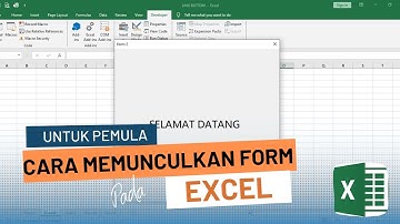 ✅Cara Memunculkan Form pada Sheet atau Lembar kerja pada Microsoft Excel - Tutorial Excel Pemula