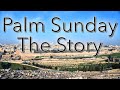 The Story of Palm Sunday