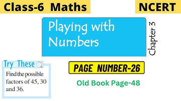 Class 6 Maths Chapter 3 Playing with Numbers | Try these page number 26  | Try these page number 48