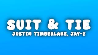 Justin Timberlake - Suit & Tie (Lyrics) ft. Jay-Z