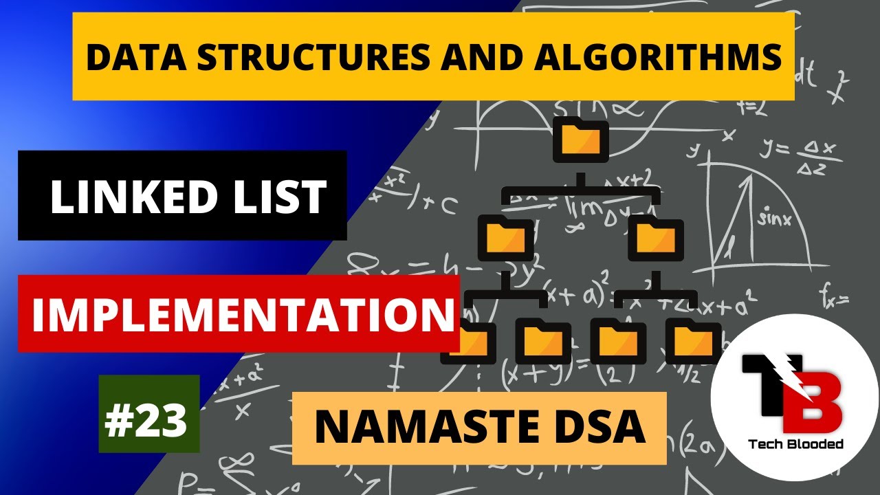 #23 Linked List implementation in C++ in Hindi | DSA in Hindi | Namaste ...