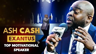Ash Cash Exantus Motivational Speaker Reel