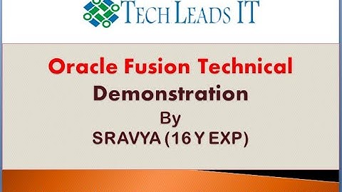 ORACLE FUSION TECHNICAL ONLINE TRAINING DEMO