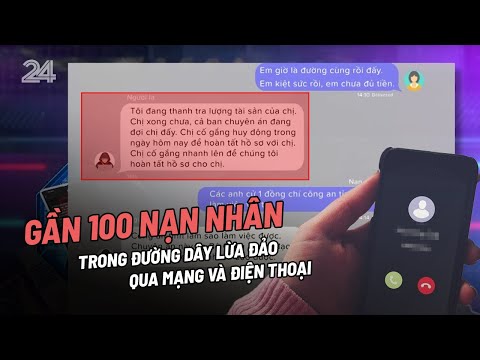 Gần 100 nạn nhân trong đường dây lừa đảo qua mạng và điện thoại| VTV24