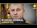 Russia arrests another General on bribery charges | World News | WION