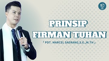 Prinsip Firman Tuhan || Pdt.Marcel Saerang,S.E.,M.Th