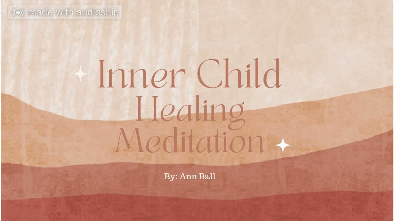 Inner Child Healing Meditation