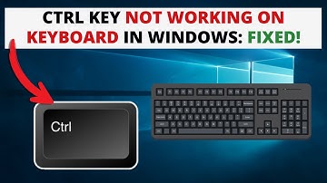 Fix Ctrl Key Not Working on Keyboard in Windows