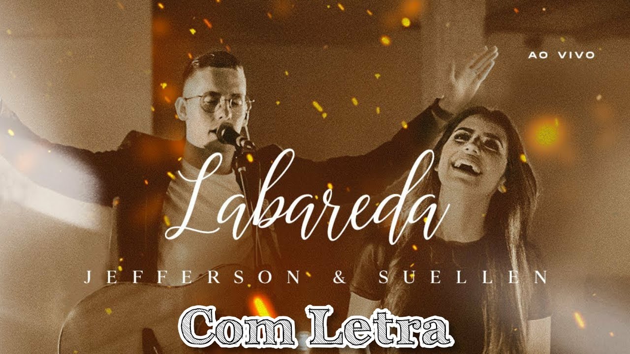 Jefferson & Suellen - Labareda Lyrics