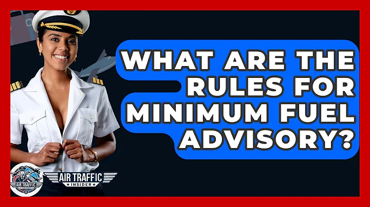 What Are The Rules For Minimum Fuel Advisory? - Air Traffic Insider