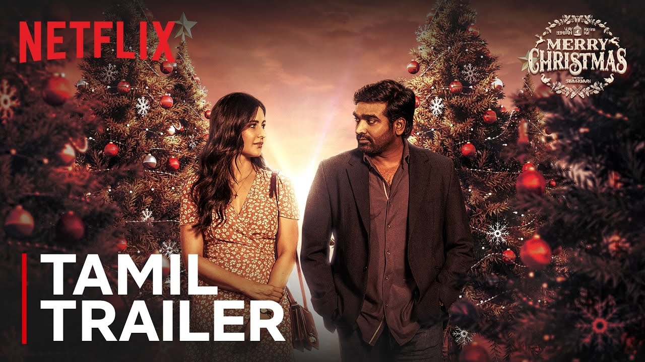 Merry Christmas  Official Tamil Trailer  Katrina Kaif Vijay Sethupathi Sriram Raghavan
