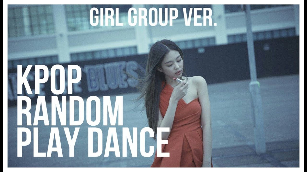 KPOP RANDOM PLAY DANCE 2020 (GIRL GROUP VER.)
