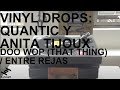 Vinyl Drops: Quantic Y Anita Tijoux - 'Doo Wop (That Thing) / Entre Rejas'