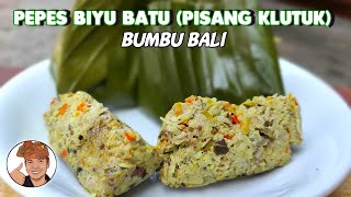 PEPES BIYU BATU (PISANG KLUTUK)