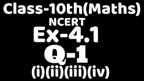 Class 10 Ex 4.1 Q1(i)(ii)(iii)(iv) maths Ncert chapter4 Quadratic Equation  ,VKS Maths x, Chapter 4