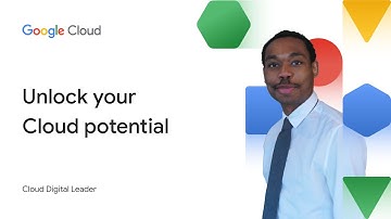 Cloud Digital Leader: Unlock your Cloud Potential
