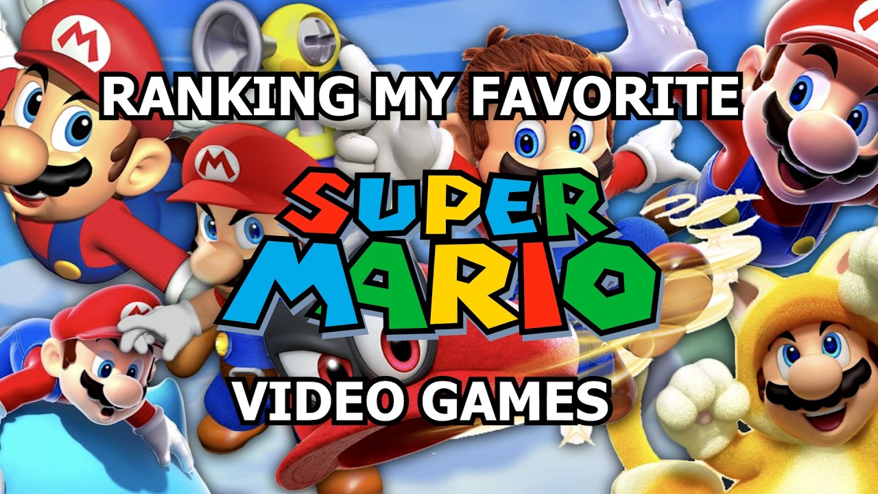 Ranking My Favorite Mario Video Games