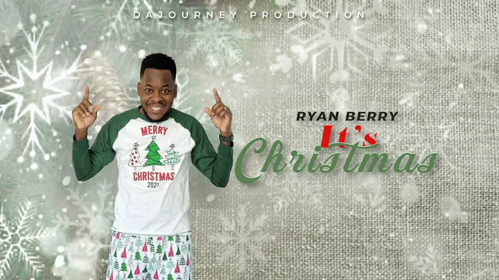 Ryan Berry It's Christmas Produced by Dajourney Pr...