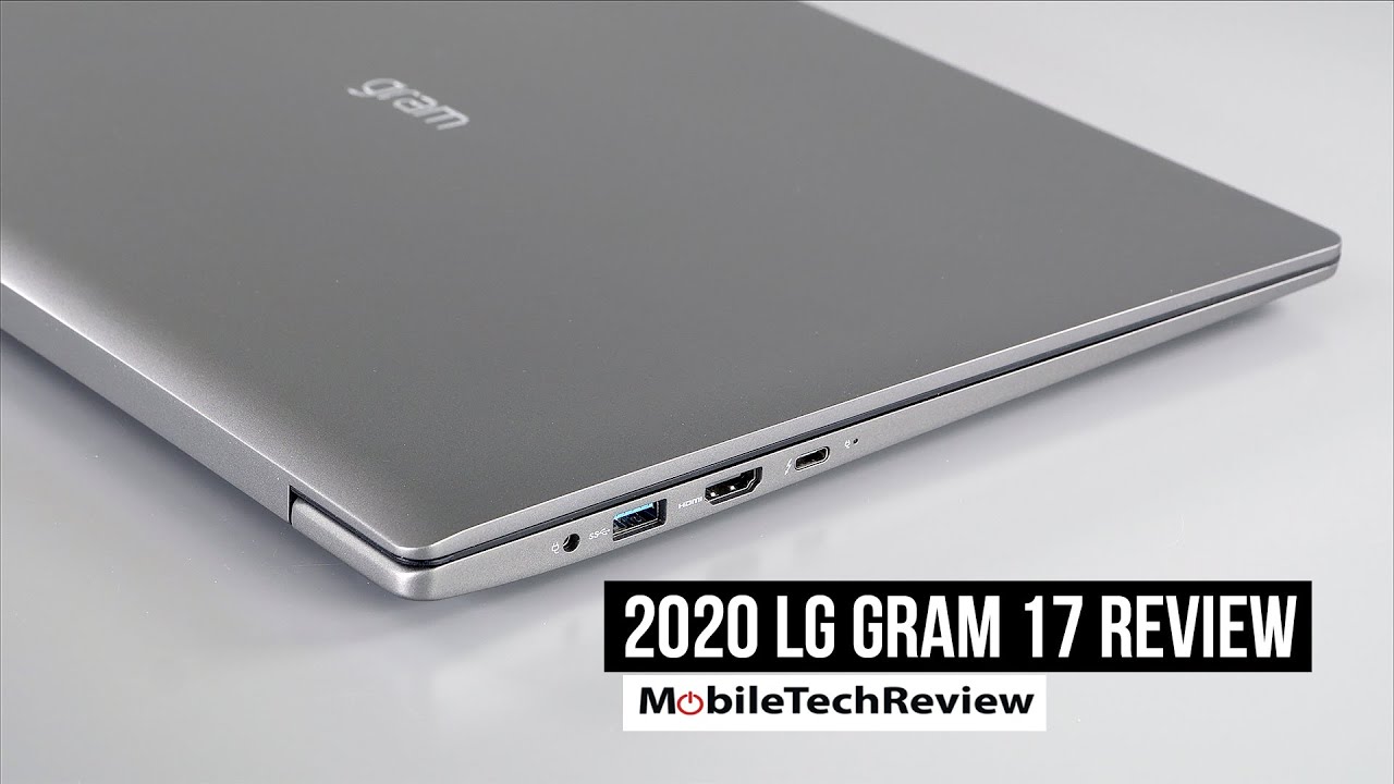 LG gram 17 (2020) Review 