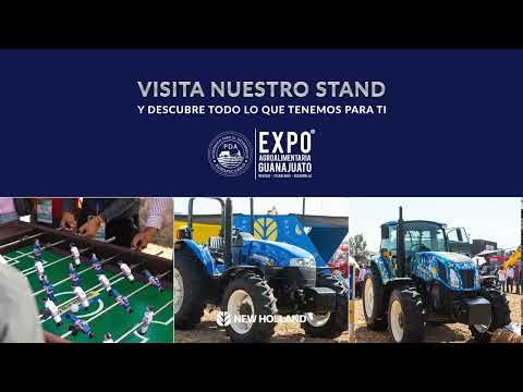 Expo AgroAlimentaria Guanajuato | Conoce la Tecnología de New Holland 🚜🌾