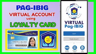 How to Register to Pag-ibig account online? Pag-Ibig Virtual Account using Loyalty Card?