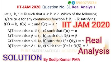 IIT JAM 2020 Mathematics Solution | Real Analysis Solution | Q.No 31 | Section B | ~ Sudip Kumar PMA