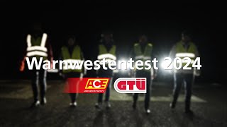 Warnwestentest 2024 - die GTÜ und der Auto Club Europa e.V.